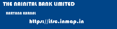 THE NAINITAL BANK LIMITED  HARYANA KARNAL    ifsc code